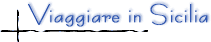 Viaggiare in Sicilia