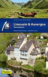 Reiseführer Limousin & Auvergne – Zentralmassiv