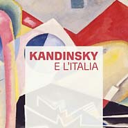 Ausstellung: Kandinsky e l'Italia, Gallarate
