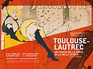 Ausstellung: Toulouse-Lautrec, un viaggio nella Parigi della Belle &Eacute;poque, Florenz